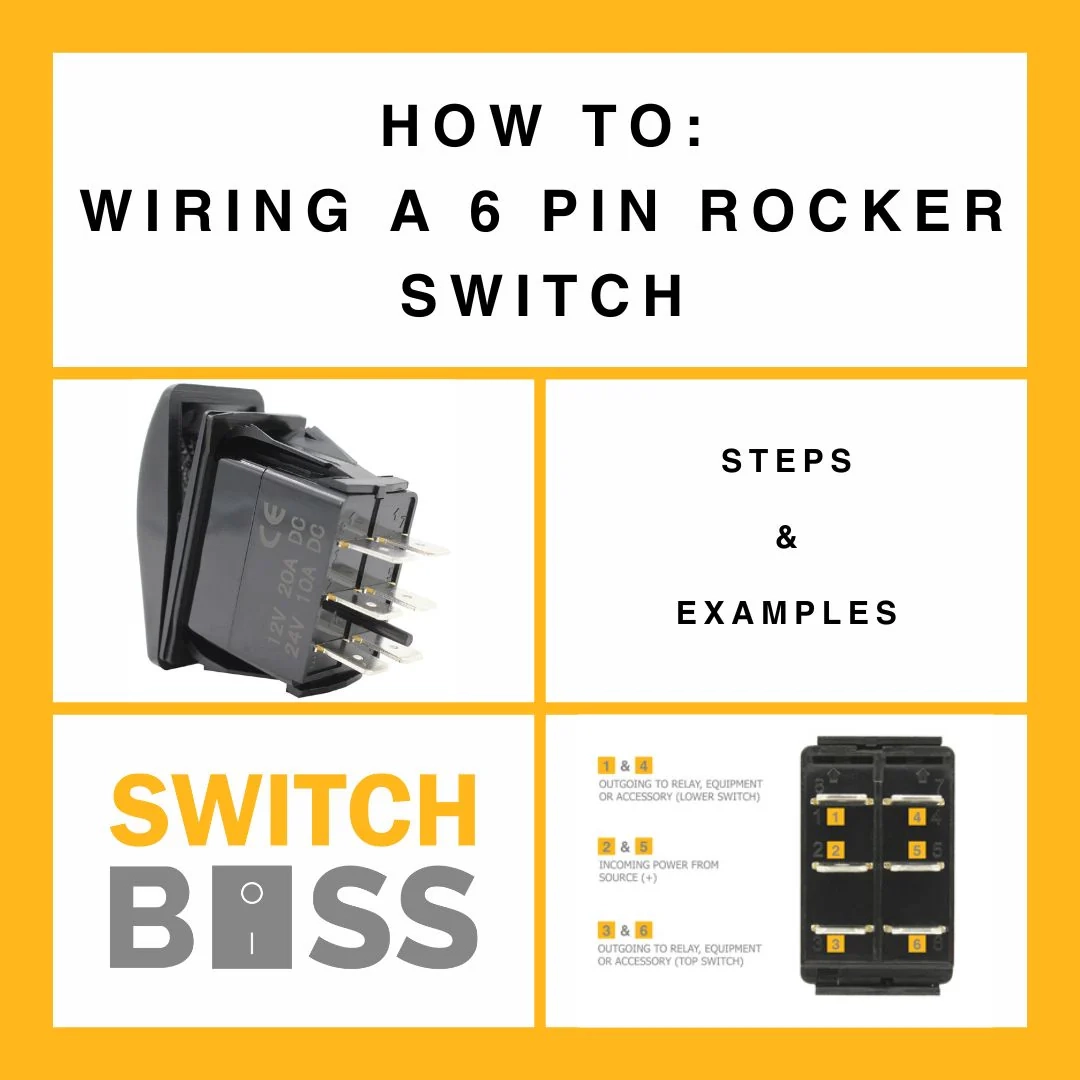 How To Wire A 6 Pin Rocker Switch By Switch Boss